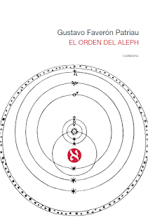 El orden del Aleph, por Gustavo Faverón Patrieu