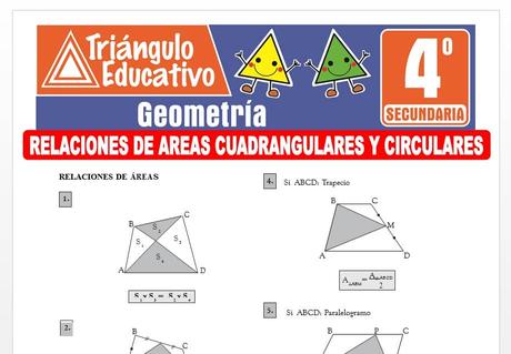 Relaciones de Áreas Cuadrangulares y Circulares para Cuarto de Secundaria