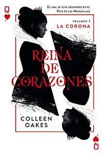 (Reseña) Reina De Corazones by Colleen Oakes