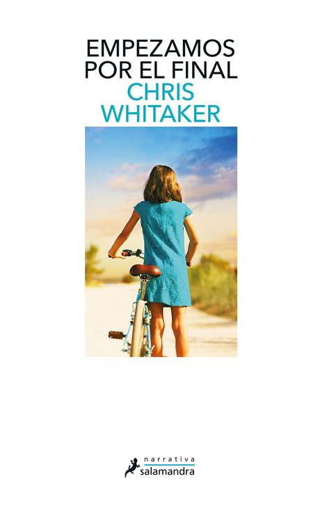 “EMPEZAMOS POR EL FINAL” de Chris Whitaker