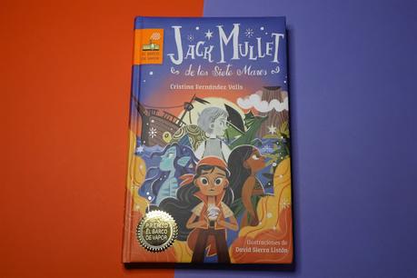 Jack Mullet de los siete mares. Premio Barco de Vapor 2022 Jack Mullet de los siete mares. Premio Barco de Vapor 2022