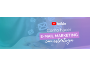 Cómo hacer e-mail marketing estrategia