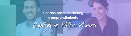 Nilton Navarro: Marca personal, Empleo 2.0 y el nuevo mercado laboral