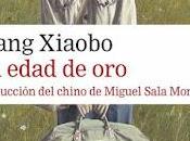 edad oro. Principal novela Wang Xiaobo