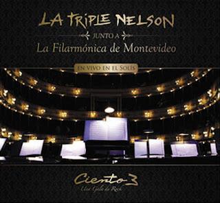 La Triple Nelson & Orquesta Filarmónica de Montevideo - Ciento 3 (2011)