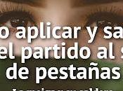 Cómo Aplicar Sacarle Todo Partido Sérum Pestañas