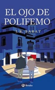 «El ojo de Polifemo», de J. R. Barat «El ojo de Polifemo», de J. R. Barat