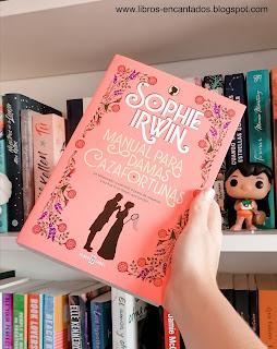 Reseña: Manual para damas cazafortunas de Sophie Irwin