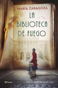 «La biblioteca de fuego», de María Zaragoza