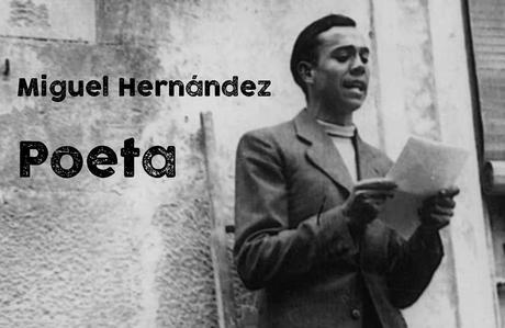 Miguel-Hernandez-Poeta Blog Elche Se Mueve