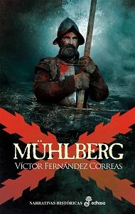 «Mühlberg», de Víctor Fernández Correas