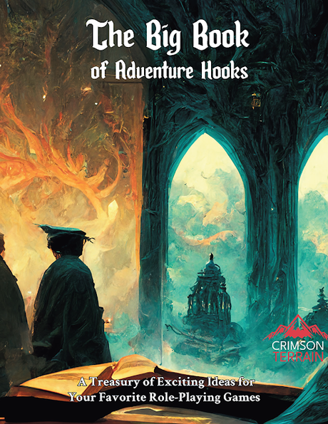 The Big Book of Adventure Hooks, de Crimson Terrain