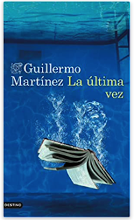 «La última vez» de Guillermo Martínez