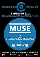 Concierto de Muse, Years & Years y The Killer Barbies en el Estadio Abanca de Balaídos