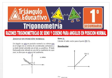 Razones Trigonométricas de Seno y Coseno para Ángulos en Posición Normal para Primero de Secundaria