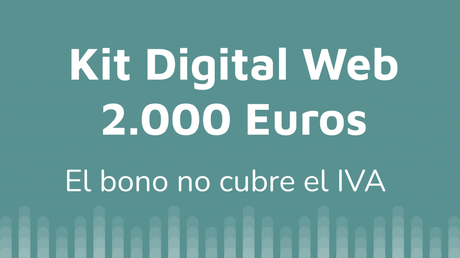 Cómo conseguir el Kit Digital Web de 2000 Euros
