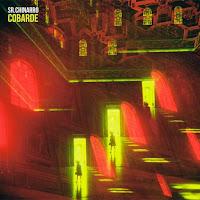 Sr. Chinarro estrena Cobarde como nuevo single