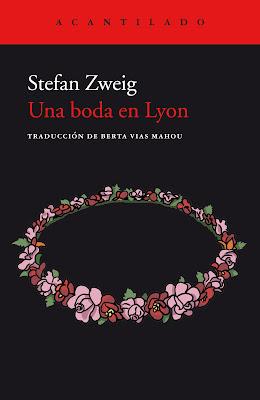 Stefan Zweig: Una boda en Lyon