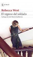 El regreso del soldado. Rebeca West