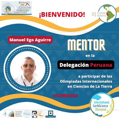 Manuel Ego se incorpora como el 2do mentor de la delegación peruana en prestigiosas Olimpiadas Internacionales IESO Manuel Ego se incorpora como el 2do mentor de la delegación peruana en prestigiosas Olimpiadas Internacionales IESO