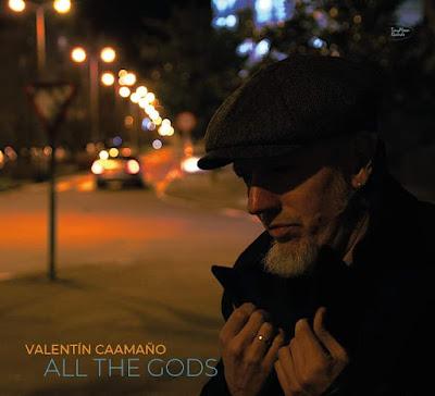 VALENTÍN CAAMAÑO: All The Gods