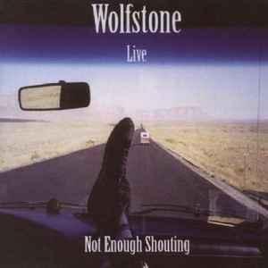 Wolfstone - Not Enough Shooting (2000)