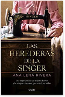 «Las herederas de la Singer» de Ana Lena Rivera