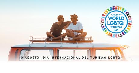 Día Internacional del Turismo Lgbtq+, 10 de agosto.