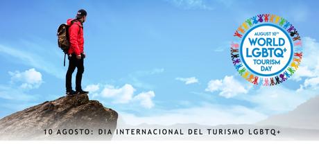 Día Internacional del Turismo Lgbtq+, 10 de agosto.