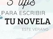 tips para escribir novela este verano
