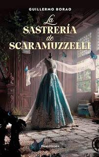 La sastrería de Scaramuzzelli de Guillermo Borao | Novedad Septiembre 2022