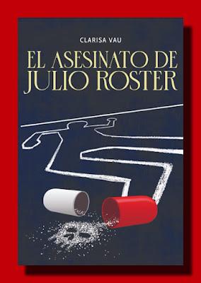 EL ASESINATO DE JULIO ROSTER