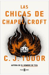 «Las chicas de Chapel Croft», de C. J. Tudor