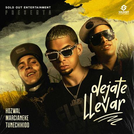 Hozwal, Marcianeke y Tunechikidd presentan “Déjate llevar” PORTADA-HOZ