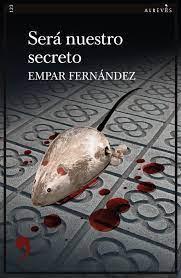 SERÁ NUESTRO SECRETO - EMPAR FERNÁNDEZ