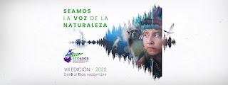 Llega al Ecuador la séptima edición del festival internacional de cine ambiental  “ECOador “