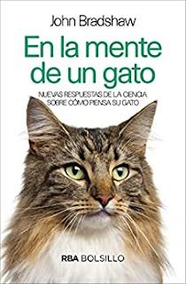 Mis gatos y otros familiares (Etología Felina / En la mente de un gato / En la mente de un perro)