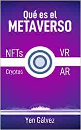 ¿Cuál es el vínculo entre las criptomonedas y el metaverso?