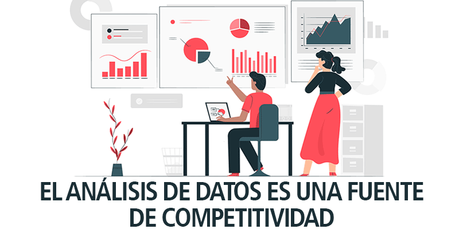 EL ANÁLISIS DE DATOS ES UNA FUENTE DE COMPETITIVIDAD