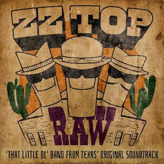 ZZ Top RAW ('That Little Ol' Band from Texas' Original Soundtrack) (2022) con RAW no descubren el fuego, pero hacen que su llama sea mucho más grande