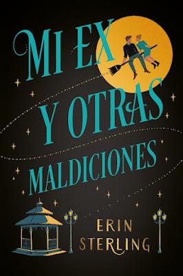 Reseña|| Mi ex y otras maldiciones- Erin Sterling