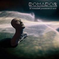 Domador estrenan El Irremediable Pensamiento de Morir