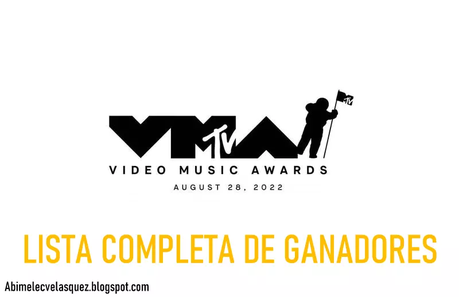 MTV VMAs 2022: LISTA COMPLETA DE GANADORES
