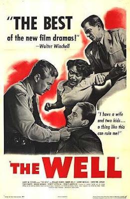 POZO DE LA ANGUSTIA, EL (WELL, THE) (USA, 1951) Drama, Social