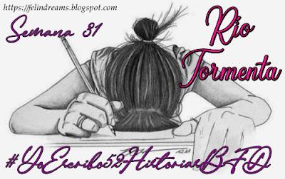 (Recopilación) Yo Escribo 52 Historias Semanas 31 y 32 by Varios Autores