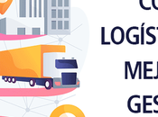 Cómo logística puede mejorar gestión incidencias