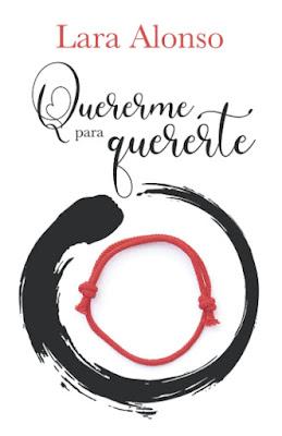 Reseña | Quererme para quererte, Lara Alonso