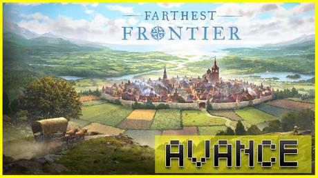 AVANCE: Farthest Frontier