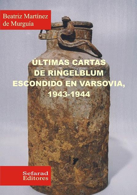 Últimas cartas de Ringelblum  escondido en Varsovia, 1943-1944 {Portada}