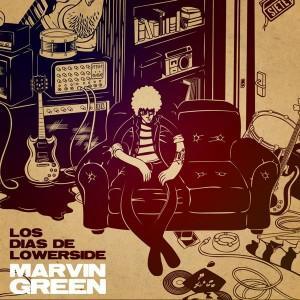 Marvin Green – Los Días De Lowerside